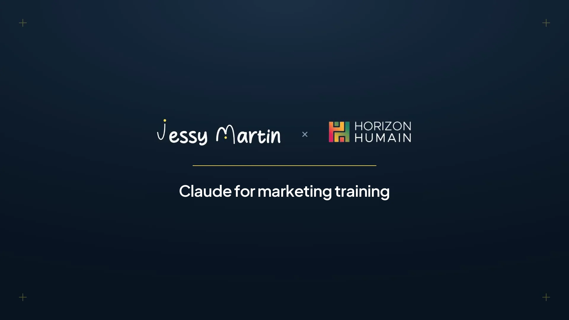 Opening title card of the testimonial: Jessy Martin and Horizon Humain, Claude for marketing training