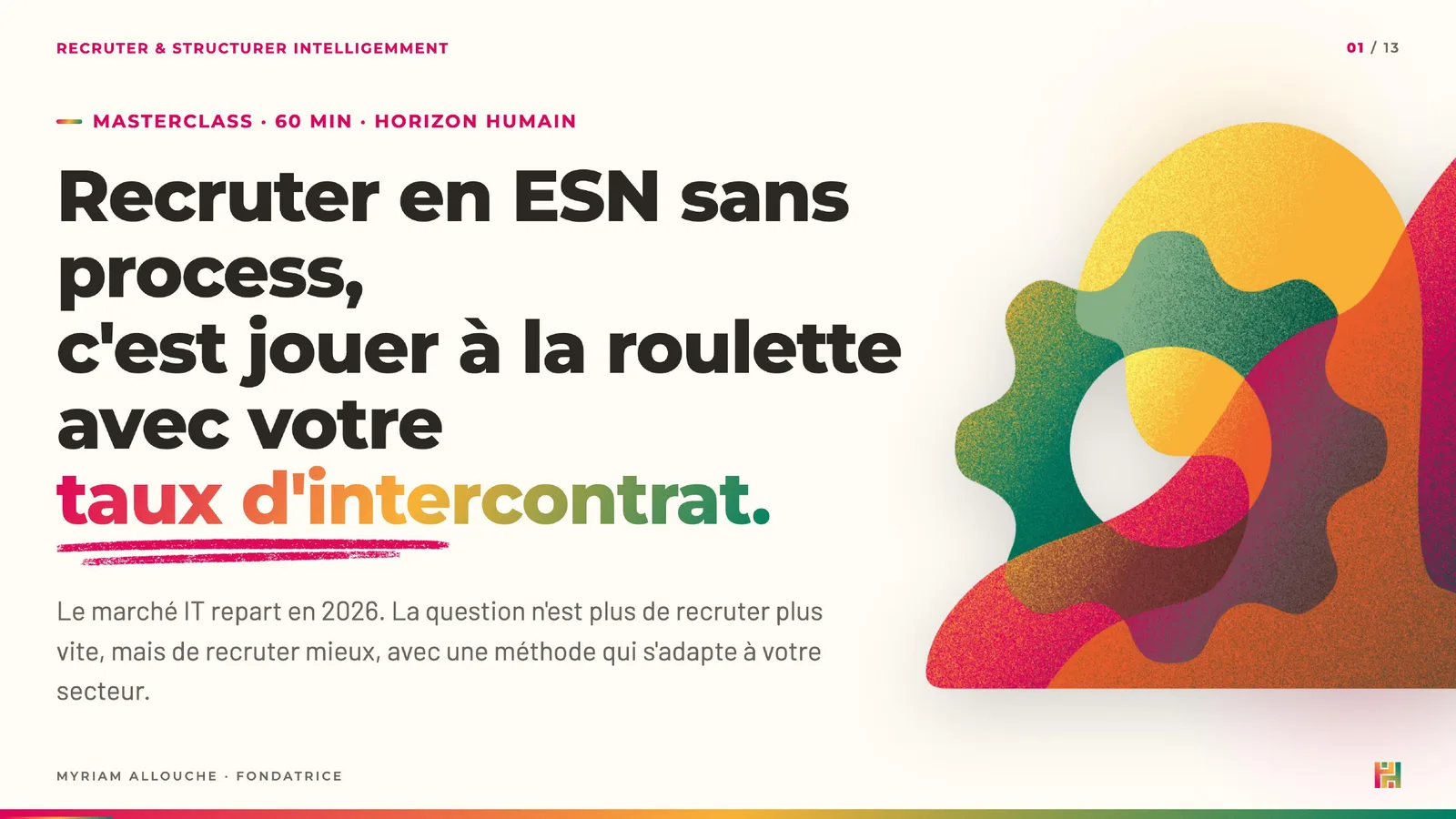 Première slide de la masterclass Horizon Humain sur le recrutement en ESN